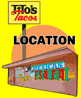 Tito's Tacos Location